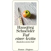 Diogenes Verlag AG Tod einer Ärztin