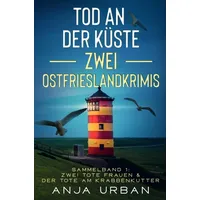 Tolino media Tod an der Küste: Zwei Ostfrieslandkrimis