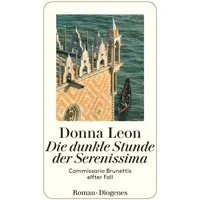 Diogenes Verlag AG Die dunkle Stunde der Serenissima /