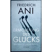 Suhrkamp Ermordung des Glücks