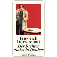 Diogenes Verlag AG Der Richter und sein Henker