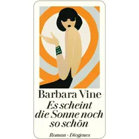 Diogenes Verlag AG Es scheint die Sonne noch so
