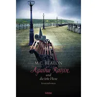 Lübbe Agatha Raisin und die tote Hexe