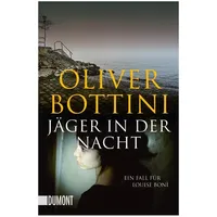 DuMont Buchverlag Jäger in der Nacht / Louise Bonì