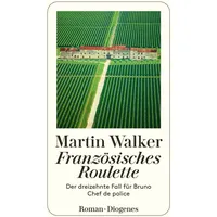 Diogenes Verlag AG Französisches Roulette von Martin Walker /