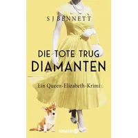 Knaur Die Tote trug Diamanten