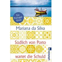 Ullstein Taschenbuch Südlich von Porto wartet die Schuld