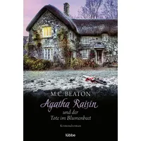 Lübbe Agatha Raisin und der Tote im Blumenbeet