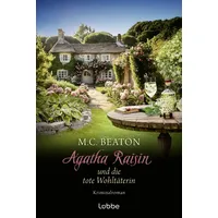 Lübbe Agatha Raisin und die tote Wohltäterin