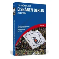 Schwarzkopf 111 Gründe, die Eisbären Berlin zu lieben