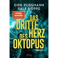 Lübbe Das dritte Herz des Oktopus - Dirk Rossmann,