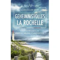 Lübbe Geheimnisvolles La Rochelle