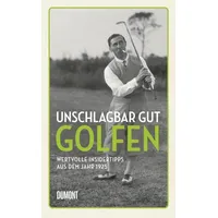 DuMont Buchverlag Unschlagbar gut golfen