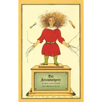 Insel Verlag Der Struwwelpeter: Oder lustige Geschichten und drollige