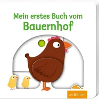 ArsEdition Mein erstes Buch vom Bauernhof