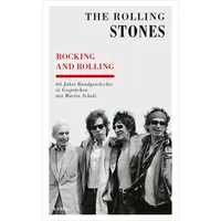 Kampa Verlag Rocking and Rolling: von The Rolling Stones/