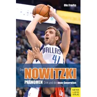 Meyer & Meyer Sport Das Nowitzki-Phänomen