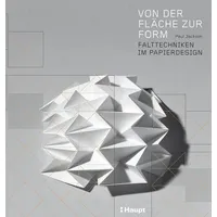 Haupt Verlag Von der Fläche zur Form