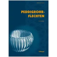 Haupt Verlag Peddigrohrflechten