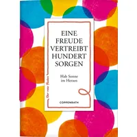Coppenrath Verlag Eine Freude vertreibt hundert Sorgen
