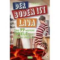 Heel Der Boden ist Lava