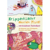 Verlag An der Ruhr Krippenkinder machen Kunst ... mit