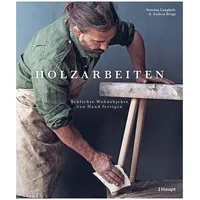 Haupt Verlag Holzarbeiten