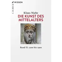 C.H. Beck Verlag Die Kunst des Mittelalters Band 2: