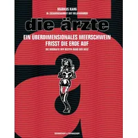 Schwarzkopf Die Ärzte. Ein überdimensionales Meerschwein frisst die Erde