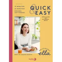 Berlin Verlag Deliciously Ella. Quick & Easy