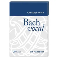 Carus-Verlag Stuttgart Bach vocal. Ein Handbuch