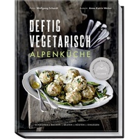 Becker Joest Volk Verlag Deftig vegetarisch – Alpenküche