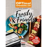 Heel OPTImal Spießgrillen - OPTIgrill Kochbuch Rezeptbuch