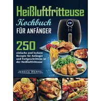 Bookmundo Direct Heißluftfritteuse Kochbuch für Anfänger