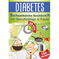 Tolino media GmbH & Co. KG Diabetes Schnellküche Kochbuch