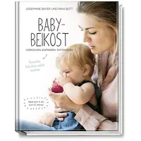 Becker Joest Volk Verlag Babybeikost - Vorkochen. Einfrieren. Entspannen.