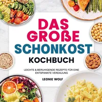 Bookmundo Direct Das Große Schonkost Kochbuch