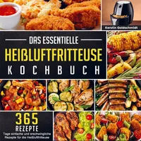 Bookmundo Direct Das essentielle Heißluftfritteuse Kochbuch