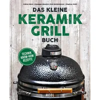 Heel Das kleine Keramikgrill-Buch