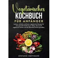 Tolino media Vegetarisches Kochbuch für Anfänger