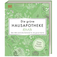 DK Verlag Dorling Kindersley Die grüne Hausapotheke
