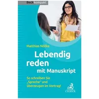 C.H. Beck Verlag Lebendig reden mit Manuskript
