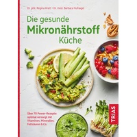 Trias Die gesunde Mikronährstoff-Küche