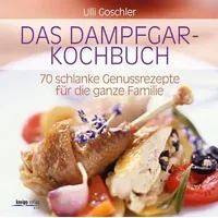 KNEIPP VERLAG Das Dampfgar-Kochbuch