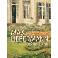 Bebra Verlag Max Liebermann und sein Garten