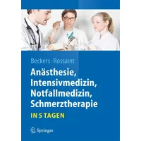 Springer Anästhesie, Intensivmedizin, Notfallmedizin, Schmerztherapie....in 5 Tagen