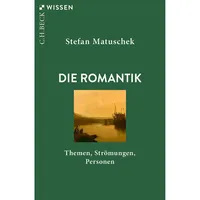 C.H. Beck Verlag Die Romantik