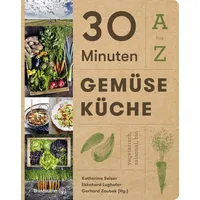 Brandstätter Verlag 30 Minuten Gemüseküche