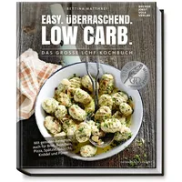 Becker Joest Volk Verlag Easy. Überraschend. Low Carb.