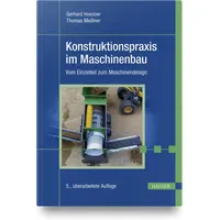Carl Hanser Verlag Konstruktionspraxis im Maschinenbau